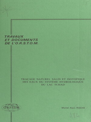cover image of Traçage naturel salin et isotopique des eaux du système hydrologique du lac Tchad